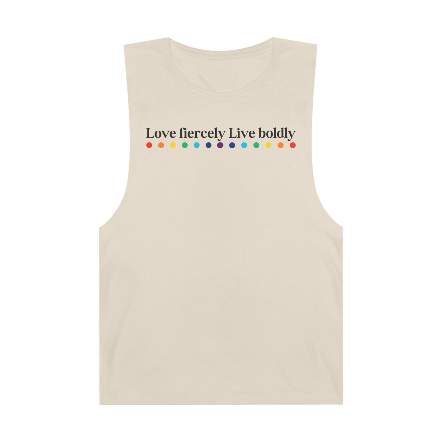 "Love fiercely Live boldly" PRIDE Unisex Tank