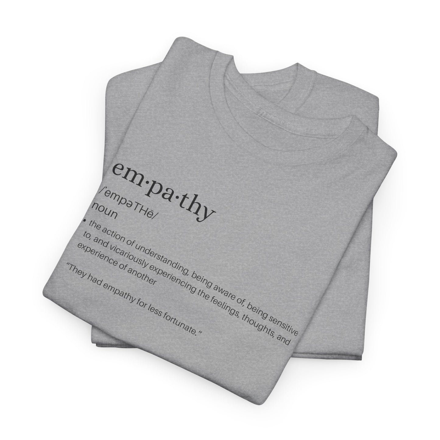 Empathy Definition Tee - Unisex Heavy Cotton Shirt, Gift for Empathetic Souls, Positive Affirmation Shirt, Casual Wear, Inspirational Gift