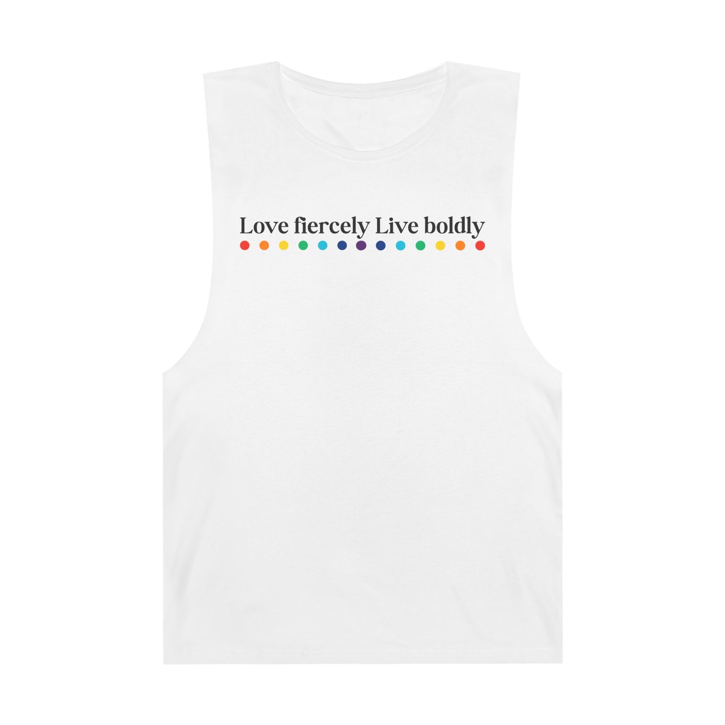 "Love fiercely Live boldly" PRIDE Unisex Tank