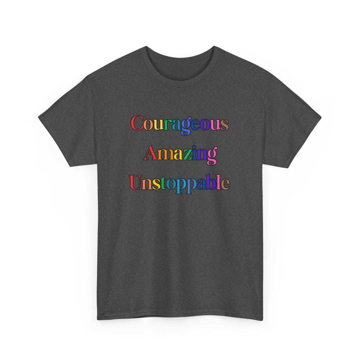 Courageous and Unstoppable Unisex Heavy Cotton Tee, LGBT+, Inspirational T-Shirt for Empowerment, Motivational Gift, Casual Wear, Affirmation Tee