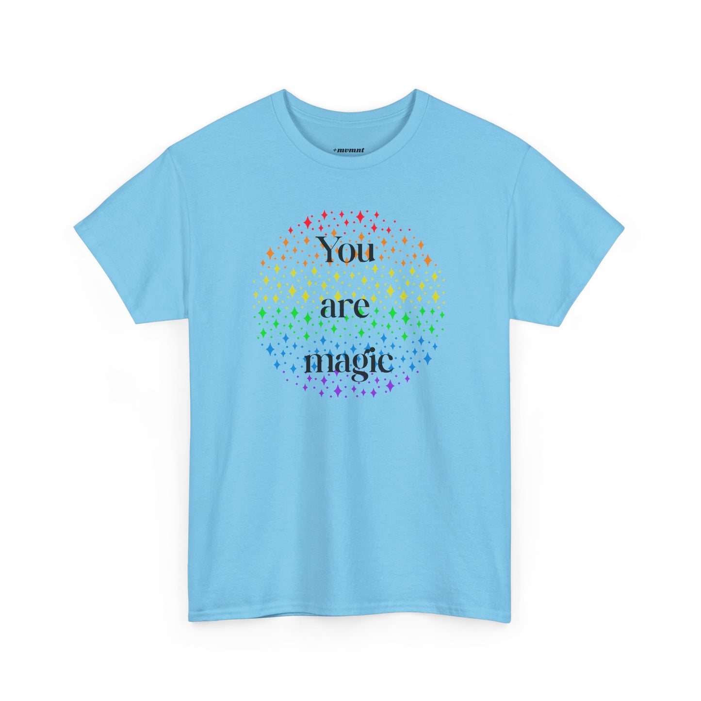You Are Magic Unisex Tee, Inspirational T-Shirt, Rainbow Graphic Cotton Tee, Gift for Friends, Positive Affirmation Apparel
