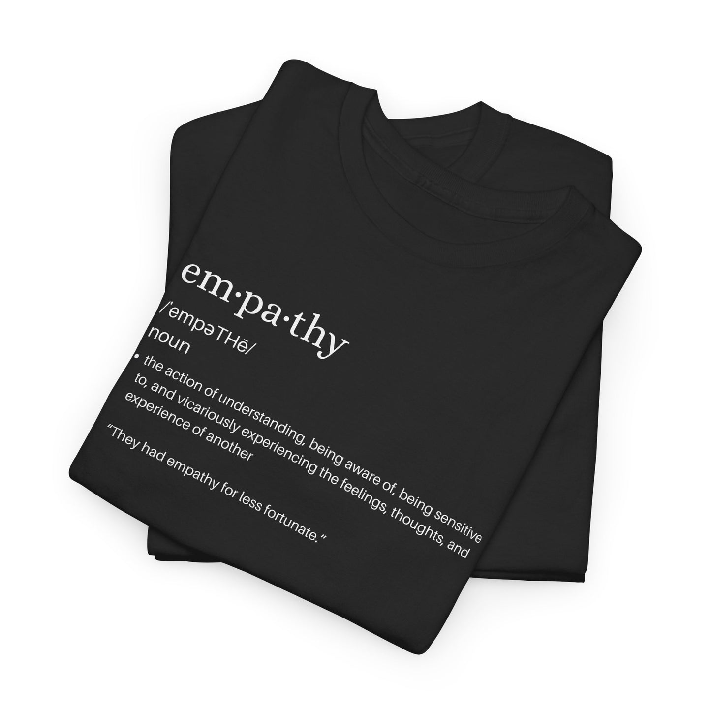 Empathy Definition Tee - Unisex Heavy Cotton Shirt, Gift for Empathetic Souls, Positive Affirmation Shirt, Casual Wear, Inspirational Gift