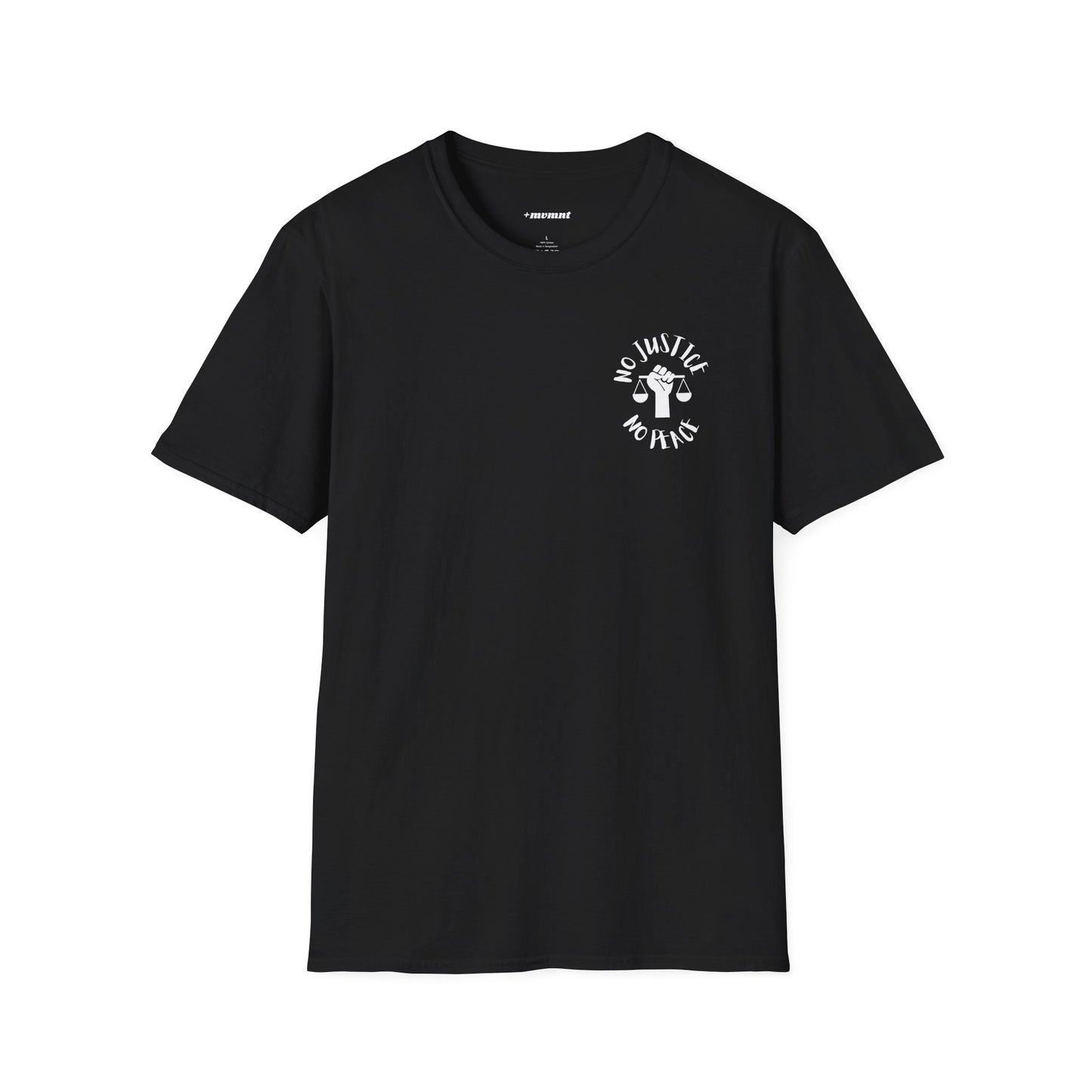 No Justice No Peace Unisex Softstyle T-Shirt - Activism Tee for Social Justice Advocates