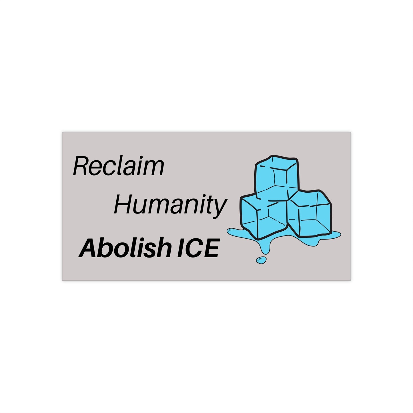 Abolish ICE Bumper Stickers, Activist Car Decals, Reclaim Humanity Stickers, Abolish ICE Stickers, Political Message Art