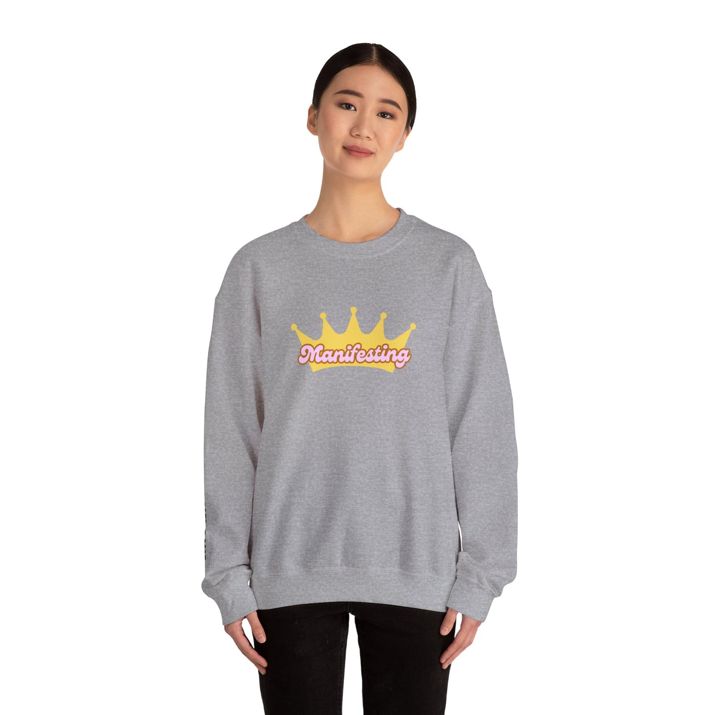 Manifesting Crown Sweatshirt