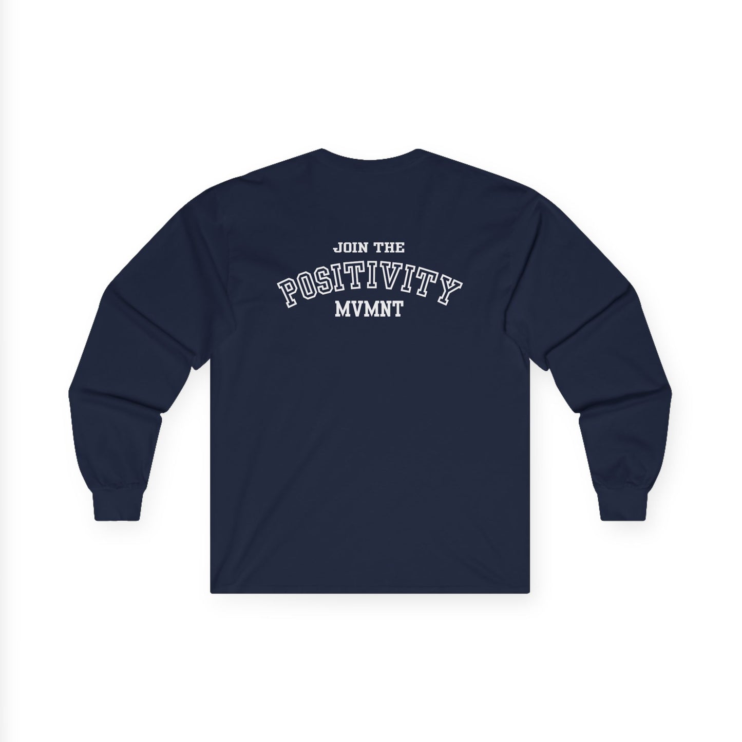 Positivity Mvmt Long Sleeve Tee — "Join the Positivity" Cotton Shirt