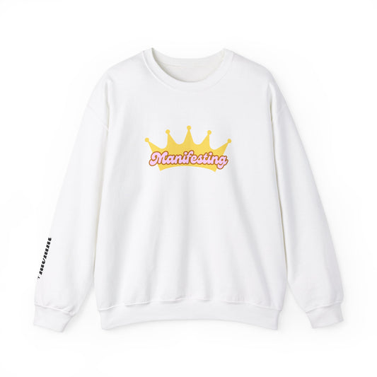 Manifesting Crown Sweatshirt