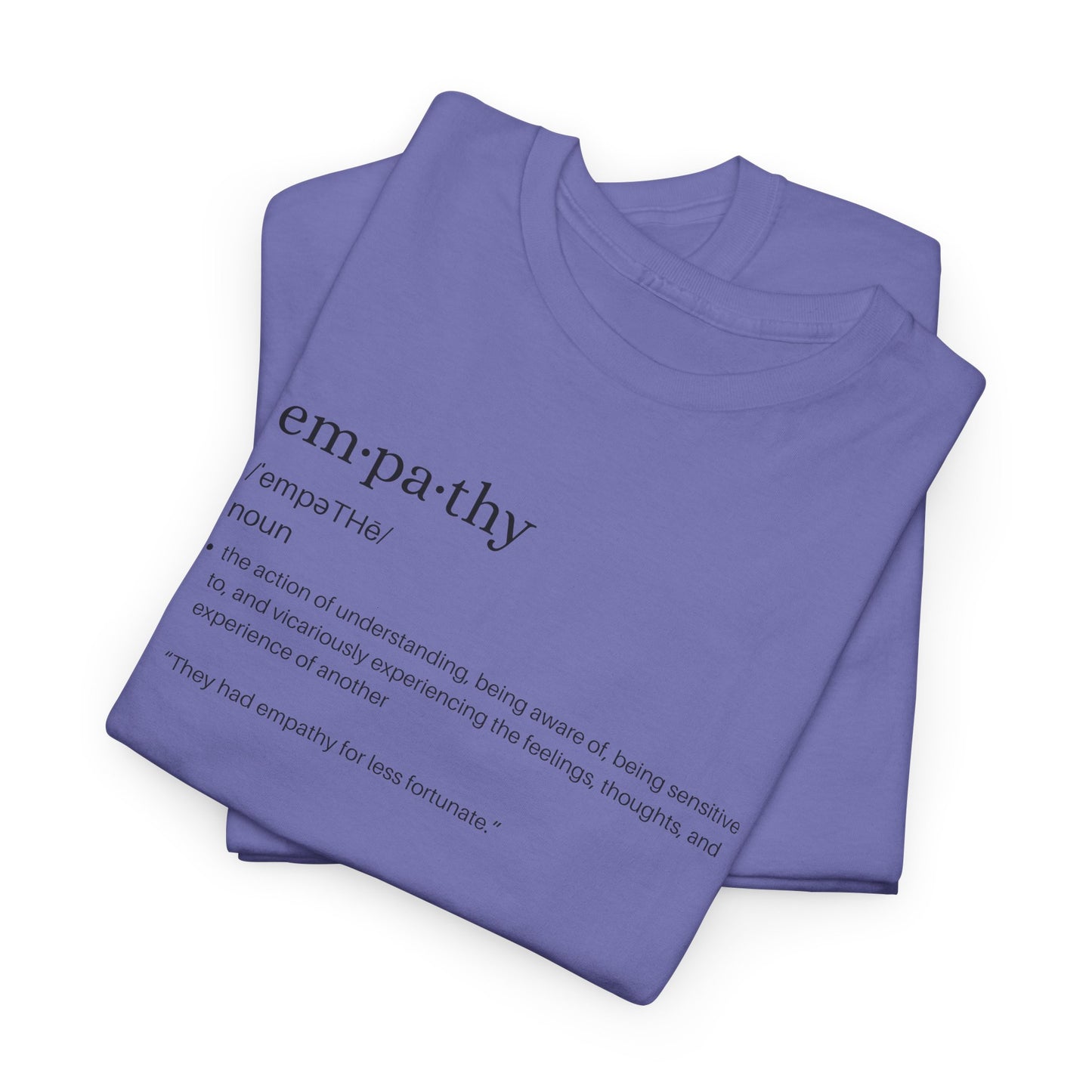 Empathy Definition Tee - Unisex Heavy Cotton Shirt, Gift for Empathetic Souls, Positive Affirmation Shirt, Casual Wear, Inspirational Gift