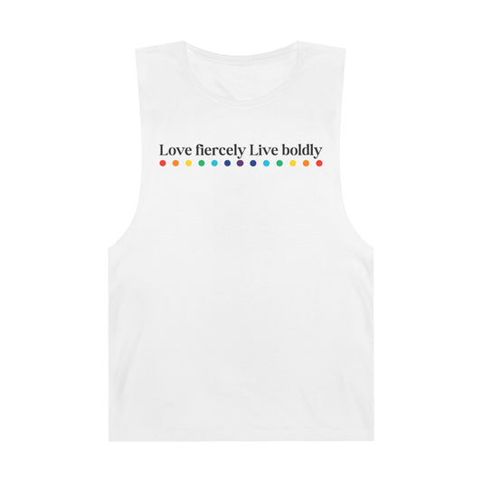 "Love fiercely Live boldly" PRIDE Unisex Tank