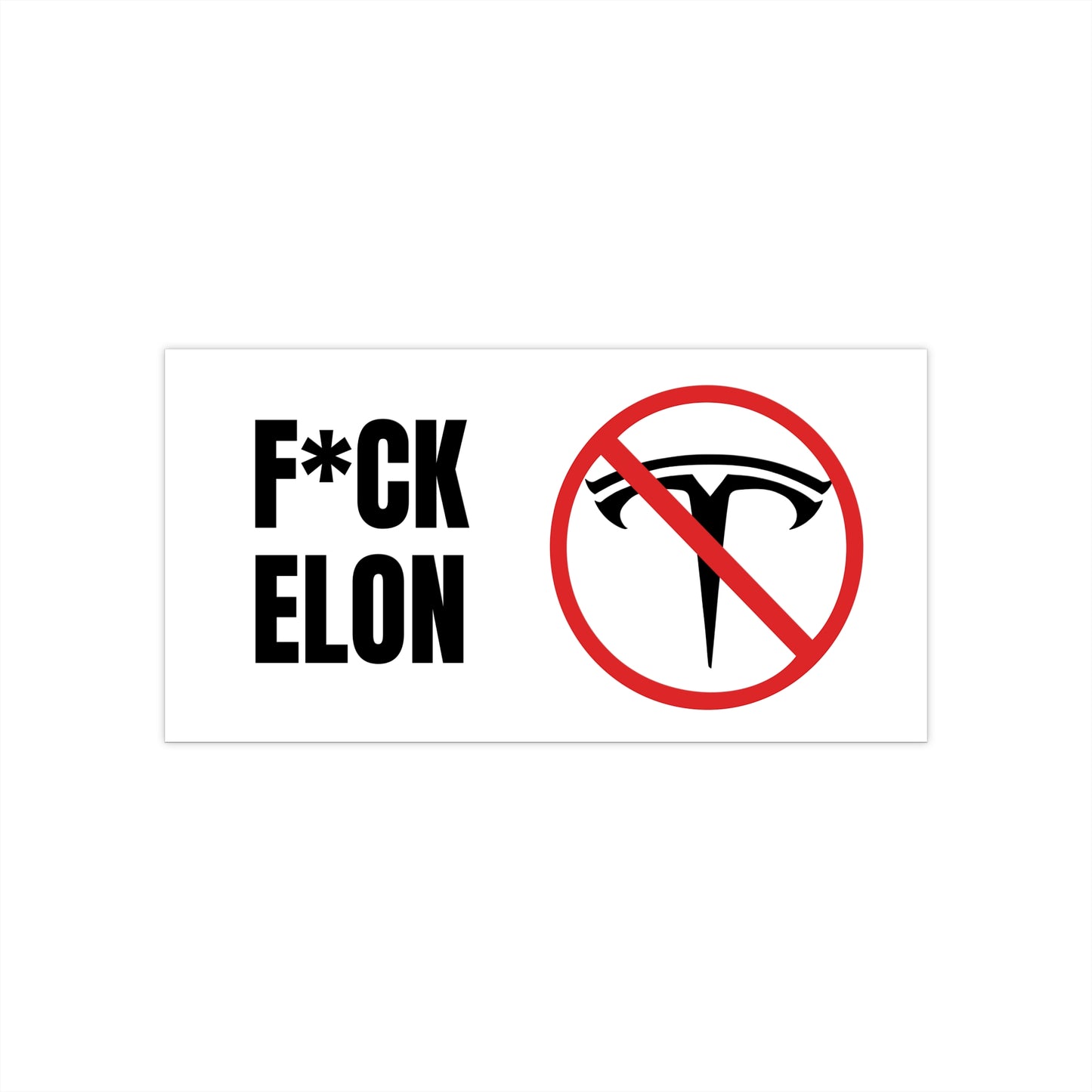 Anti-Elon Bumper Sticker