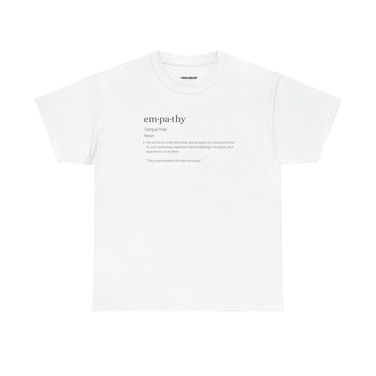 Empathy Definition Tee - Unisex Heavy Cotton Shirt, Gift for Empathetic Souls, Positive Affirmation Shirt, Casual Wear, Inspirational Gift