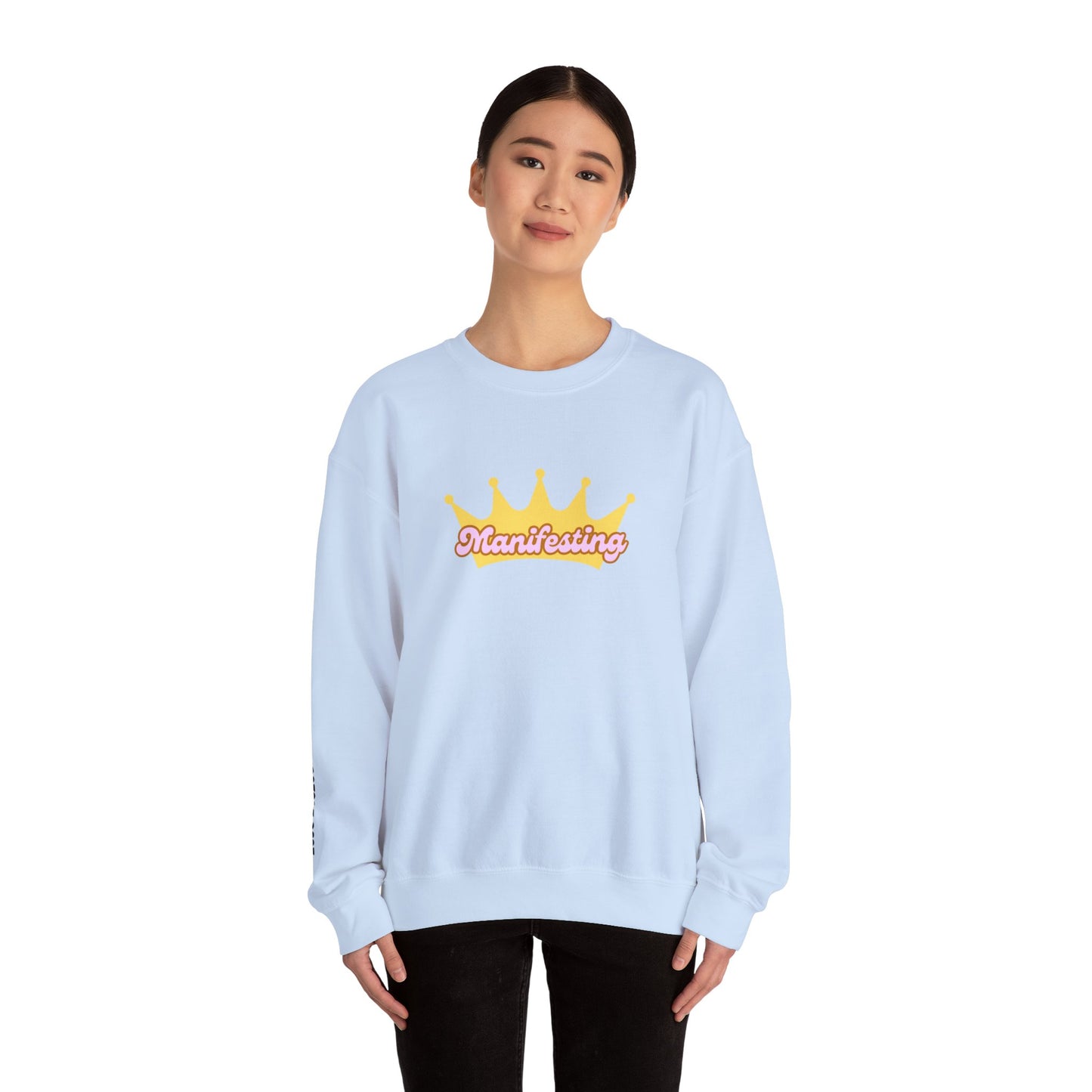 Manifesting Crown Sweatshirt