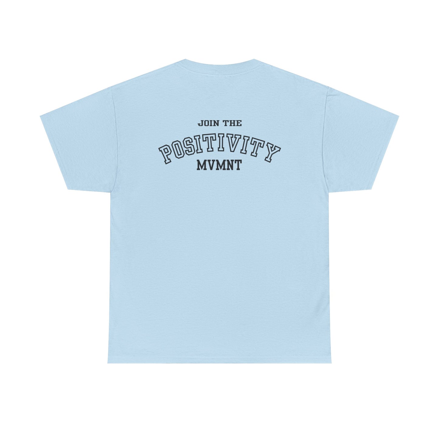 Positivity MVMNT Tee — "Join the Positivity" T‑Shirt