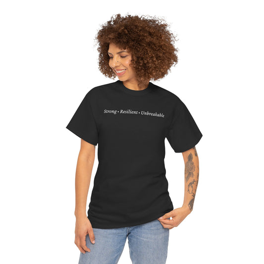 Strong, Resilient, Unbreakable Unisex Heavy Cotton Tee