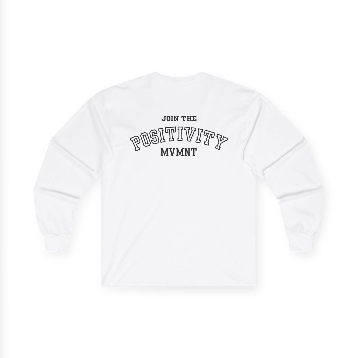 Positivity Mvmt Long Sleeve Tee — "Join the Positivity" Cotton Shirt